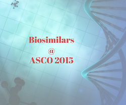 Biosimilars ASCO 2015