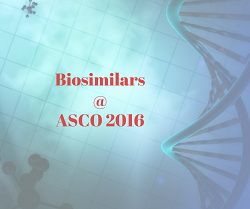 Biosimilars ASCO 2016